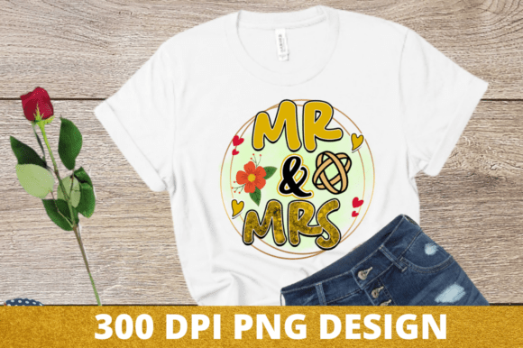 Mr and Mrs PNG T-Shirt Design: A Wedding & Trendy Essential